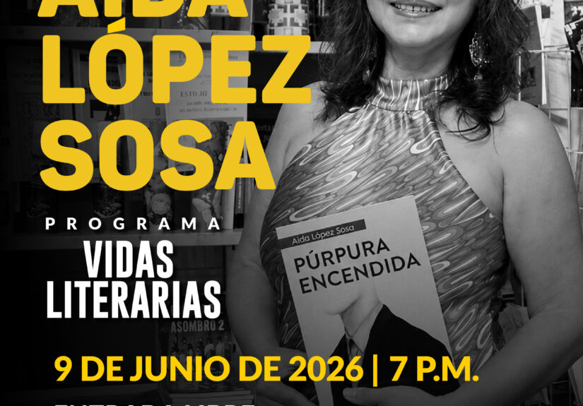 9 JUNIO Vidas literarias Aida Lopez